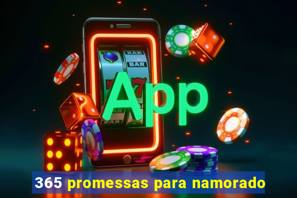 365 promessas para namorado